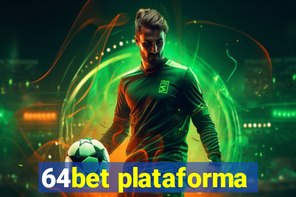 64bet plataforma